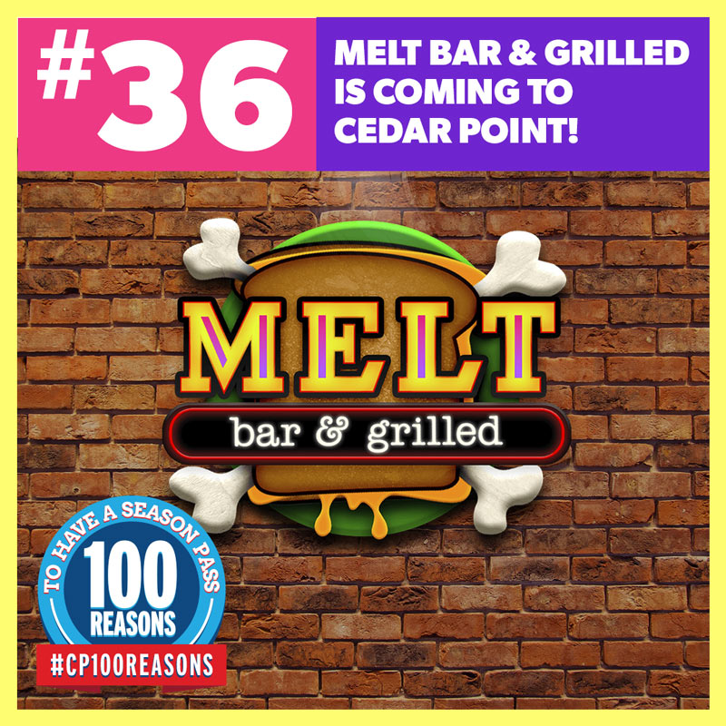 Melt Bar & Grilled Coming to Cedar Point