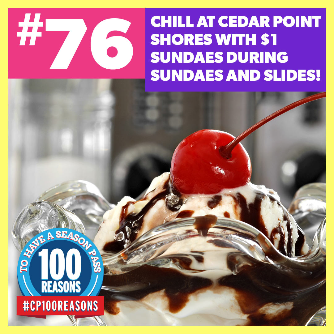 Chill Out with $1 Sundaes during Sundaes and Slides and Cedar Point Shores